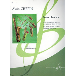 Nuits blanches : pour saxophone - Alain Crepin