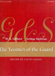 The Yeomen of the Guard or The Merryman and his Maid - Arthur Sullivan