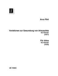 Variationen zur Gesundung von Arinuschka / Für Alina - Arvo Pärt