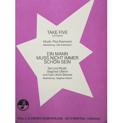 SO: Take Five / Ein Mann muß nicht immer schön sein - Paul Desmond / Arr. Otto Eckelmann