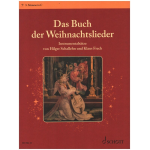 Das Buch der Weihnachtslieder : 3. Stimme in C (Bassschlüssel): Fagott, Posaune, Bariton, Violoncello - Ingeborg Weber-Kellermann / Arr. Hilger Schallehn