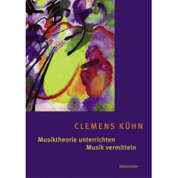Musiktheorie unterrichten - Musik - Clemens Kühn