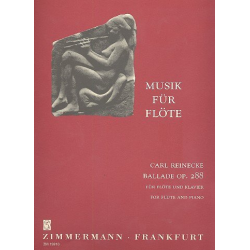 Ballade op.288 : für Flöte und Klavier - Carl Reinecke