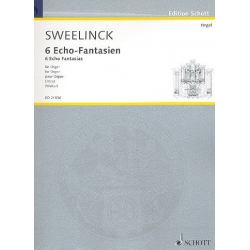 6 Echo-Fantasien : - Jan Pieterszoon Sweelinck
