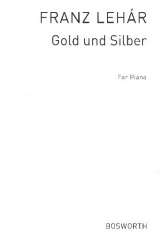 Gold und Silber : Walzer für - Franz Lehár