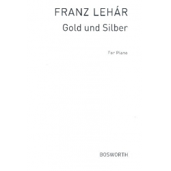 Gold und Silber : Walzer für - Franz Lehár