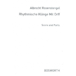 Rhythmische Klänge mit Orff : - Albrecht Rosenstengel