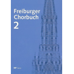 Freiburger Chorbuch Band 2 :