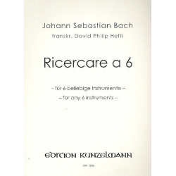 Ricercare a 6 aus dem Musikalischen Opfer BWV1079 für 6 beliebige Instrumente - Johann Sebastian Bach / Arr. David Philip Hefti