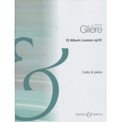 12 Album Leaves op.51 : for cello - Reinhold Glière