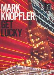 Mark Knopfler : Get lucky - Mark Knopfler