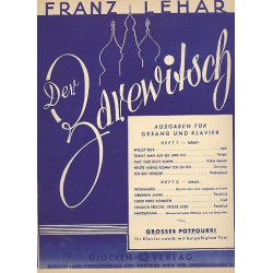 Der Zarewitsch : Potpourri - Franz Lehár