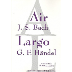 Air (Bach) und Largo (Händel) : - Johann Sebastian Bach