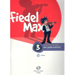Fiedel-Max  - Der große Auftritt, Band 3 - Andrea Holzer-Rhomberg