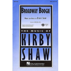 Broadway Boogie : for mixed chorus - Kirby Shaw
