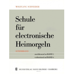 Schule für E-Orgel electronische Heimorgeln - Sonderband - Wolfgang Schneider