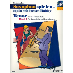 Saxophon spielen mein schönstes Hobby Band 1 - Set : - Dirko Juchem