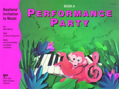 Bastiens Invitation to Music : Piano Party - Performance Party Book A (english)