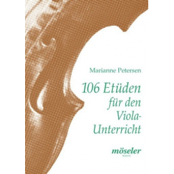 106 Etüden für den Violaunterricht : - Marianne Petersen