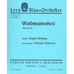 Waidmannsheil - Jägermarsch - August Reckling / Arr. Hermann Männecke