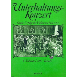 Das Unterhaltungs-Konzert Band 2 : - Wilhelm Lutz