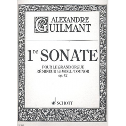 Sonate d-Moll Nr.1 op.42 : - Alexandre Guilmant