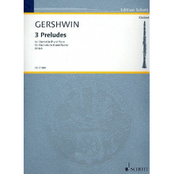 3 Preludes : for clarinet and piano - George Gershwin / Arr. Wolfgang Birtel