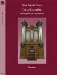 Orgelwerke - César Franck