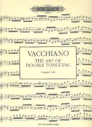 The Art of double Tonguing : - William Vacchiano