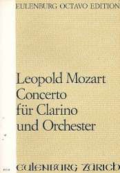 Concerto : für Clarino in D und Orchester - Leopold Mozart