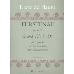 Grand Trio C-Dur op.66,1 : für 3 Querflöten - Anton Bernhard Fürstenau