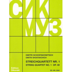Streichquartett Nr.1 op.49 - Dmitri Shostakovitch / Schostakowitsch