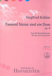 Tausend Sterne sind ein Dom op.8 (Partitur) - Siegfried Köhler