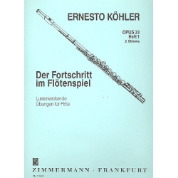 Der Fortschritt im Flötenspiel op.33 Band 1 : - Ernesto Köhler / Arr. Werner Richter