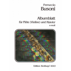 Albumblatt : für Flöte und Klavier - Ferruccio Busoni