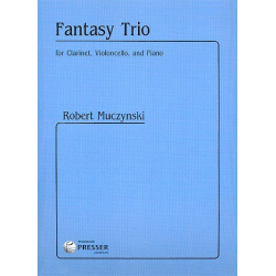 Fantasy Trio : for clarinet, violoncello - Robert Muczynski
