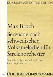 Serenade nach schwedischen Volksmelodien : - Max Bruch