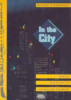 In the City : Suite für 4 Klarinetten