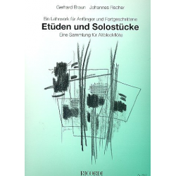 Etüden und Solostücke : für Altblockflöte - Gerhard Braun