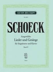 Ausgewählte Lieder und Gesänge Band 2 : - Othmar Schoeck
