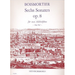 6 Sonaten op.8 : für - Joseph Bodin de Boismortier