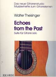 Echoes from the Past - Walter Theisinger