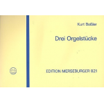 3 Orgelstücke - Kurt Boßler