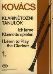 Ich lerne Klarinette spielen Band 1 - Bela Kovács