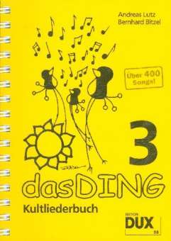 Das Ding Band 3 - Kultliederbuch (Gesang und Gitarre)