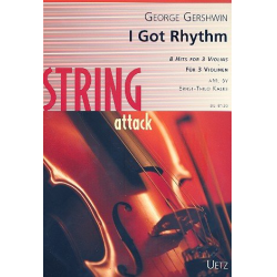 I got Rhythm : für 3 Violinen - George Gershwin