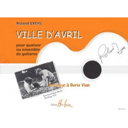 VILLE D'AVRIL : POUR GUITARE SOLO - Roland Dyens