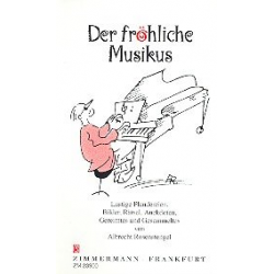 Der fröhliche Musikus : Lustige - Albrecht Rosenstengel