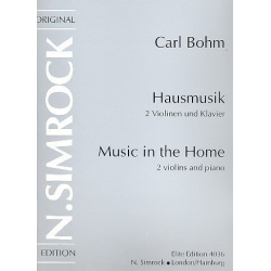 Hausmusik : für 2 Violinen und - Carl Bohm