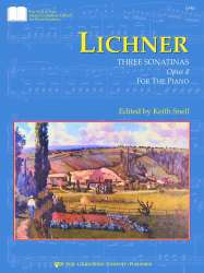 Lichner: Drei Sonatinen, op. 4 / Three Sonatinas, op. 4 - Heinrich Lichner / Arr. Keith Snell